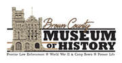 Brown County Museum of History Inc